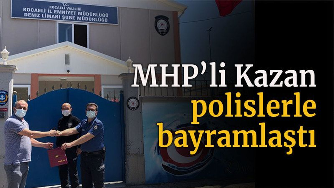 MHP’li Kazan polislerle bayramlaştı